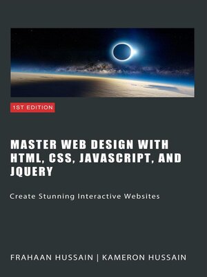 cover image of Master Web Design with HTML, CSS, JavaScript, and jQuery